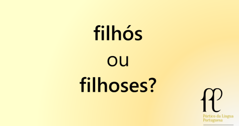 filhós ou filhoses?